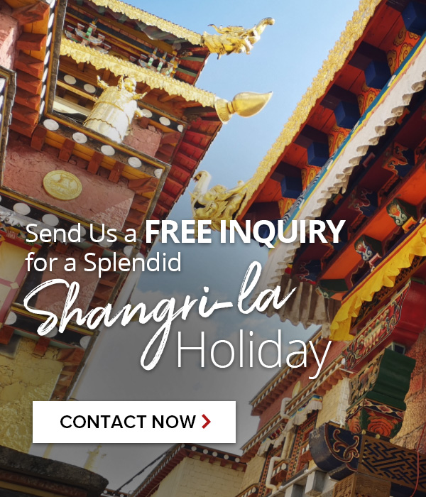 Contact us for Shangri-la tours