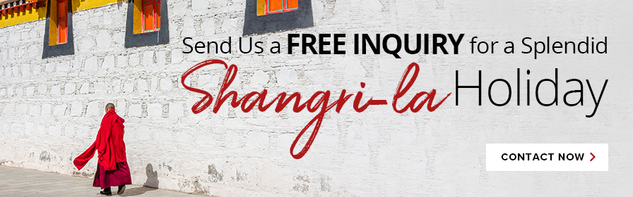 Contact us For Shangri-la tours